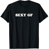 Sexy BF | Funny Boyfriend T-Shirt