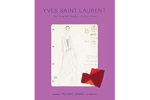 Yves Saint Laurent: The Hamish Bowles Collection
