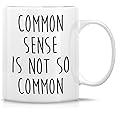 Retreez Funny Mug - Common Sense is Not so Common 11 Oz Ceramic Coffee Mugs - Funny, Sarcasm, Sarcastic, Motivational, Inspirational birthday gifts for friends, coworkers, siblings, dad or mom
