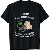 I Are Programmer I Make Computer Beep Boop Funny Cat Coder T-Shirt