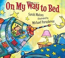 by Maizes, Sarah On My Way to Bed (2013) Hardcover