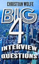 Big 4 Accounting Firms Interview Questions: 32 Questions & Answers to Get You the Job You Deserve Big 4 Accounting Firms Interview Questions: 32 Questions & Answers to Get You the Job You Deserve