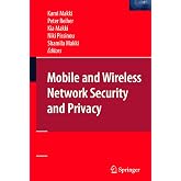 Mobile and Wireless Network Security and Privacy