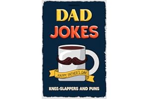 Fathers Day Gifts: Dad Jokes: 300+ Knee-Slappers And Puns: Happy Father's Day Book Idea from Daughter, Son and Wife
