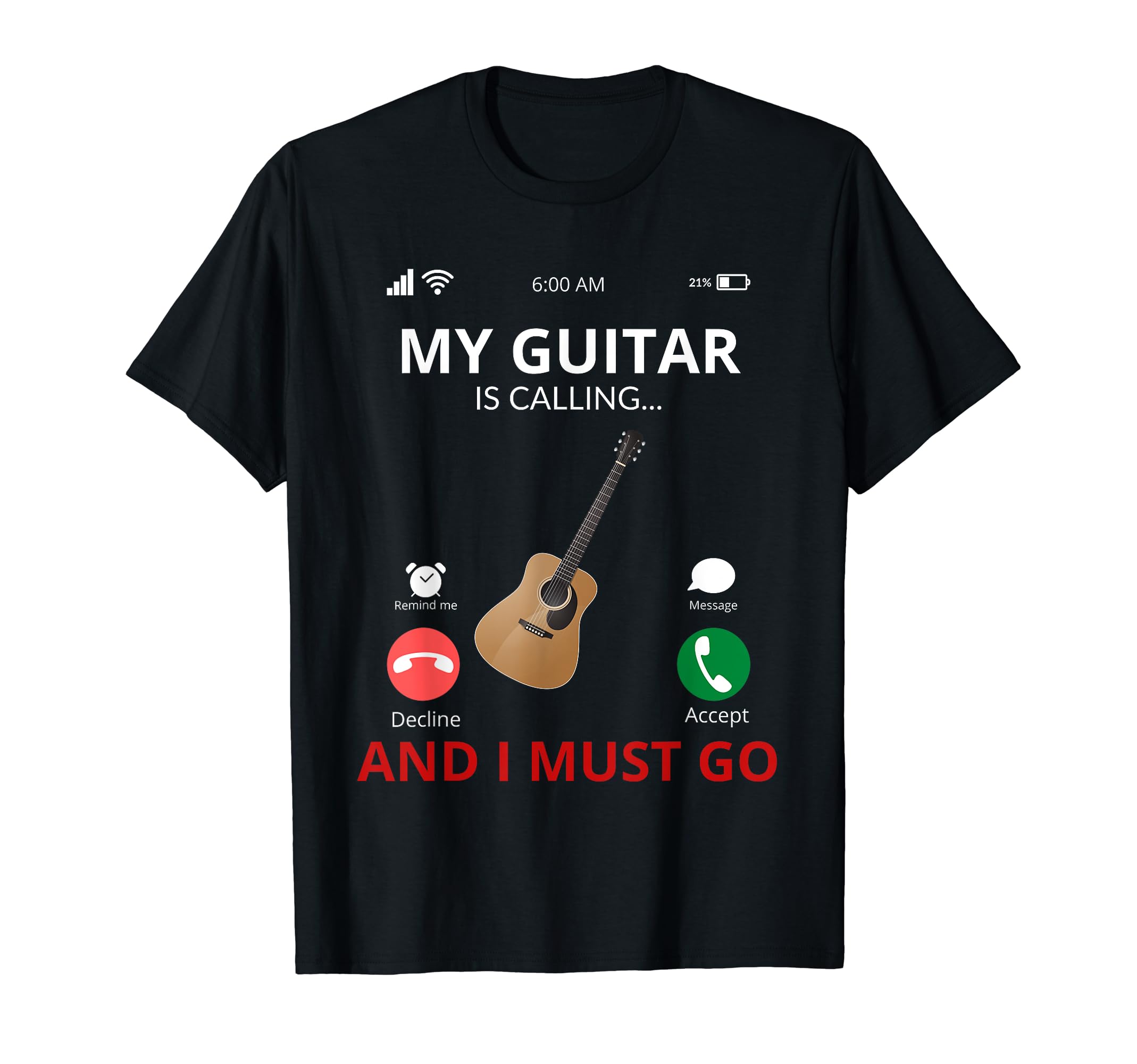 My Guitar is Calling - Funny Guitar T-Shirt