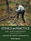 Ethics in Practice: An Anthology