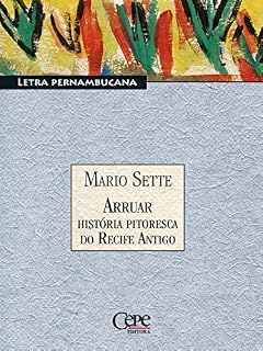 Livro Arruar - História Pitoresca do Recife Antigo: Letra Pernambucana
