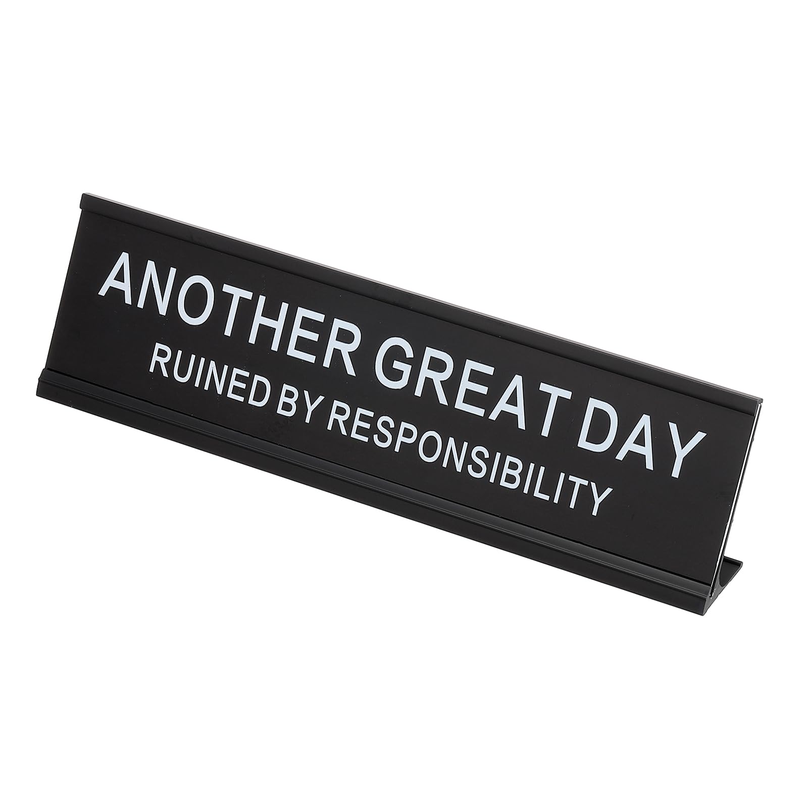 PATIKIL Funny Nameplate, 8"x2" Novelty Desk Sign Plaque Aluminum Desk Name Plate with Base for Office, Black White (Another Great Day Ruined By Responsibility)