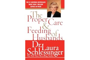 The Proper Care and Feeding of Husbands