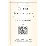 In the Devil's Snare: The Salem Witchcraft Crisis of 1692