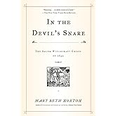 In the Devil's Snare: The Salem Witchcraft Crisis of 1692
