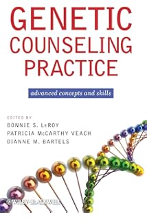 Telling Genes The Story Of Genetic Counseling In America - 