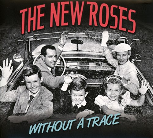 The New Roses - Without A Trace - Zortam Music