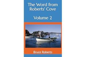 The Word from Roberts' Cove: Volume 2