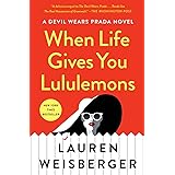 When Life Gives You Lululemons