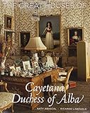 The Great Houses of Cayetana, Duchess of Alba by 