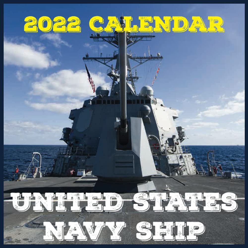 Navy Christmas Concert 2022 United States Navy Ship Calendar 2022: Daily, Weekly And Monthly Planner |  United States Navy Ship 2021-2022 Planner | United States Navy Ship  Calendar And Organizer | Small Calendar: Publishing, Lucas: 9798489743006:  Amazon.com: Books