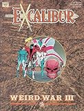 Excalibur Weird War III