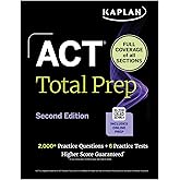 ACT Total Prep, Second Edition (2026-2027): Includes 6 Full Length Tests, 2,000+ Practice Questions + Online Access to a 500+ Question Bank &amp; Video Tutorials (Kaplan Test Prep)