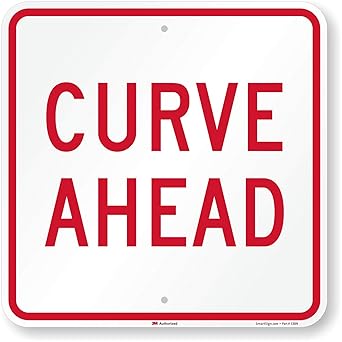"Curve Ahead" Sign By SmartSign | 18" x 18" 3M Engineer Grade