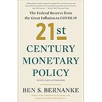 21st Century Monetary Policy: The Federal Reserve from the Great Inflation to COVID-19