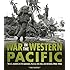 War in the Western Pacific: The U.S. Marines in the Marianas, Peleliu, Iwo Jima, and Okinawa, 1944-1945
