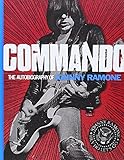 Commando: The Autobiography of Johnny Ramone by Johnny Ramone