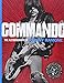 Commando: The Autobiography of Johnny Ramone by Johnny Ramone