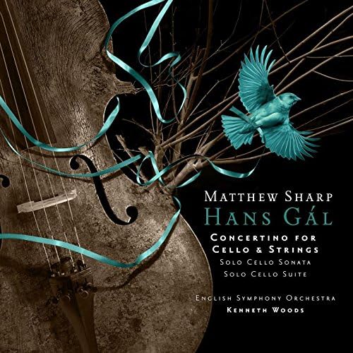 Gal: Concertino for Cello & Strings; Solo Cello Sonata; Solo Cello Suite