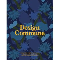 Commune: Designed in California: Alonso, Roman, Johanknecht