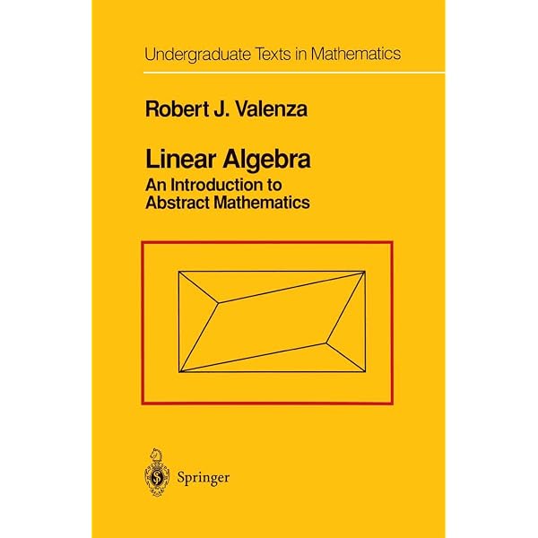 Linear Algebra: An Introduction to Abstract Mathematics