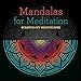 Mandalas for Meditation: Scratch-Off NightScapes by Lark Crafts