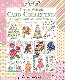 Cross Stitch Card Collection: 37 Cards with All New Models by Maria Diaz