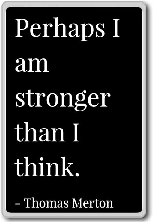Amazon Com Perhaps I Am Stronger Than I Think Thomas Merton
