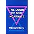 The Logic of God Incarnate