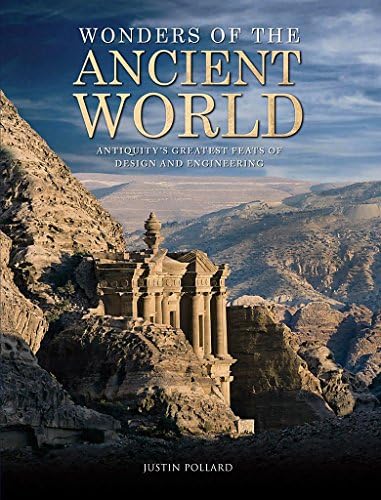The Seventy Wonders of the Ancient World: The Great Monuments and