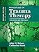 Principles of Trauma Therapy: A Guide to Symptoms, Evaluation, and Treatment