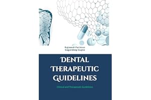 Dental Therapeutic Guidelines: Clinical and Therapeutic Guidelines