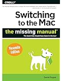 Switching to the Mac: The Missing Manual, Yosemite Edition