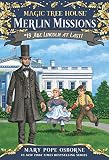 Abe Lincoln at Last! (Magic Tree House (R) Merlin Mission)
