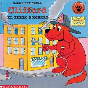 Clifford, El Perro Bombero (Clifford, The Firehouse Dog) (Turtleback School & Library Binding Edition) (Clifford the Big Red Dog) (Spanish Edition)