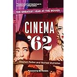 Cinema '62: The Greatest Year at the Movies