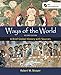 Ways of the World: A Brief Global History with Sources, Combined Volume, Second Edition