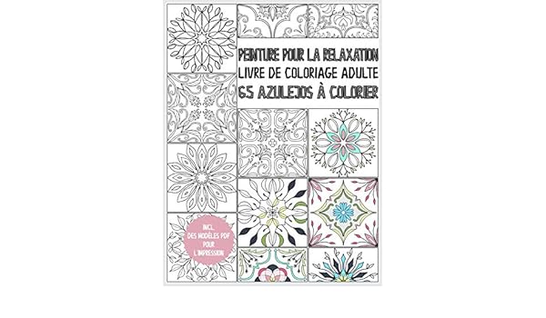 Livre De Coloriage Azulejo Pour Adultes Peinture Pour La