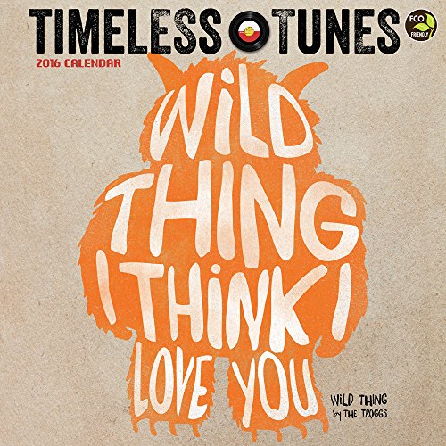 2016 Timeless Tunes Wall Calendar 2016 Timeless Tunes Wall Calendar