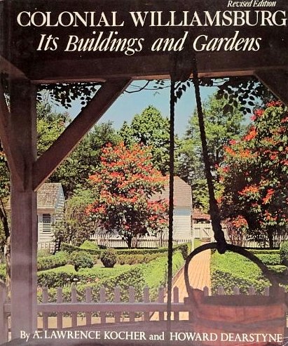 Colonial Williamsburg: Its Buildings and Gardens 0910412413 Book Cover
