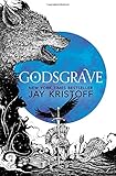 Godsgrave (The Nevernight Chronicle)
