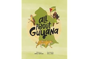 All About Guyana: A Children's Picture Book