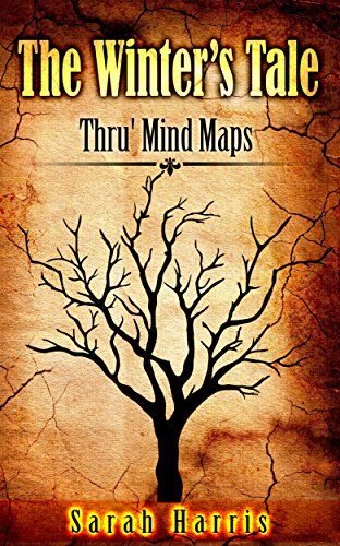 The Winters Tale Thru Mind Maps Shakespeare Series Book 5 - 