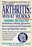 Arthritis: What Works (An Arthritis Survey Publication) by Dava Sobel (1989-09-01)